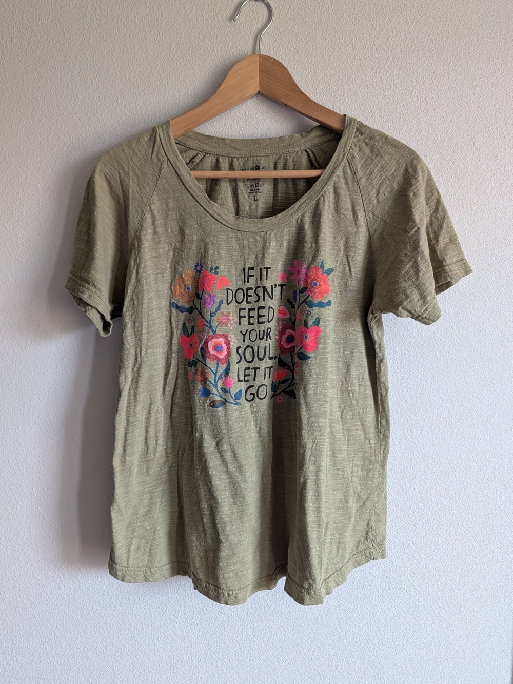 NATURAL LIFE Olive Floral "If It Doesn't Feed Your Soul, Let It Go" Tee - Picture 2 of 6